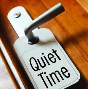 quiet time