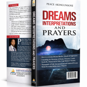 Dreams Interpretations and Prayers